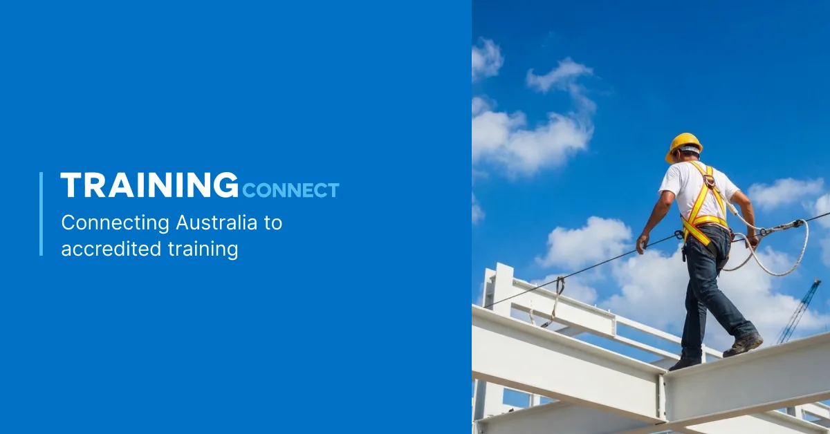 Training Connect campaign artwork with the tagline Connecting Australia to accredited training and a worker at height